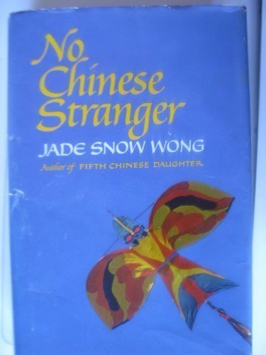 Jade Snow Wong-No Chinese stranger