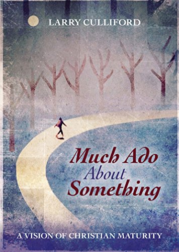 Larry Culliford-Much Ado about Something