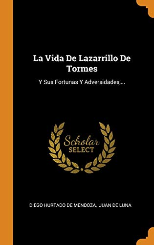 Diego Hurtado De Mendoza-Vida de Lazarrillo de Tormes
