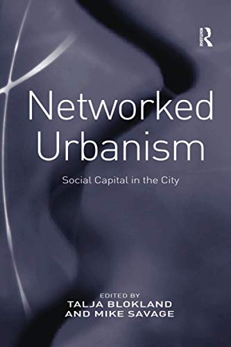 Networked Urbanism - Talja Blokland-Potters
