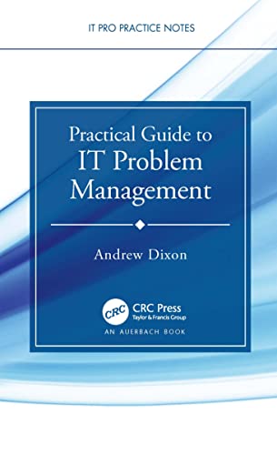 Andrew Dixon-Practical Guide to IT Problem Management