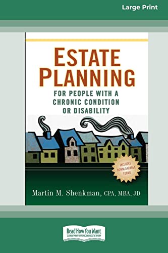 Martin M. Shenkman-Estate Planning for People with a Chronic Condition or Disability (16pt Large Print Edition)