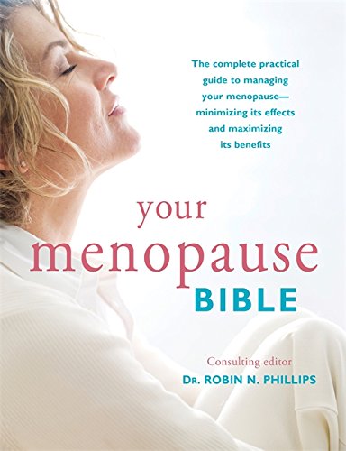 Robin N. Phillips-Your menopause bible