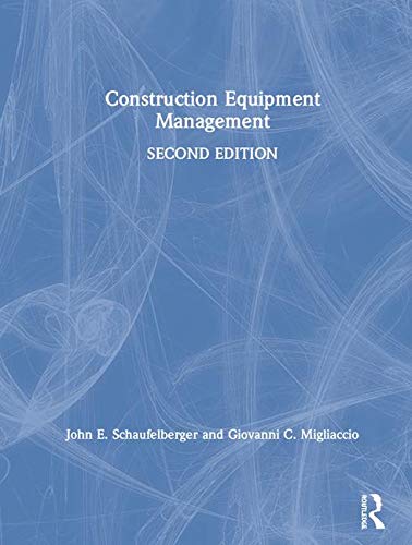 John E. Schaufelberger-Construction Equipment Management