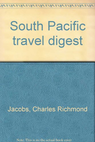 Charles Richmond Jacobs-South Pacific travel digest