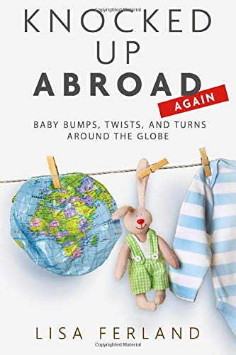 Lisa Ferland-Knocked up abroad again