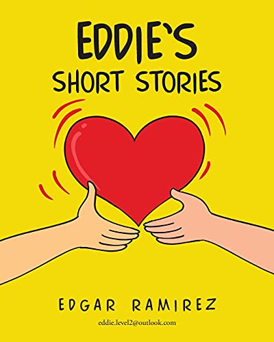 Eddie's Short Stories - Edgar Ramirez