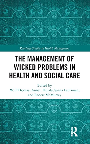 Will Thomas-Management of Wicked Problems in Health and Social Care