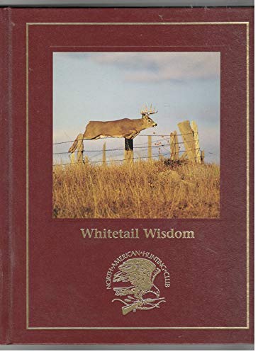 Whitetail wisdom. - North American