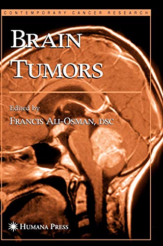Brain Tumors (Contemporary Cancer Research) - Francis Ali-Osman
