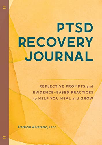 PTSD Recovery Journal - Patricia Alvarado