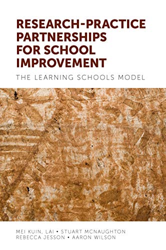Mei Kuin Lai-Research-Practice Partnerships for School Improvement