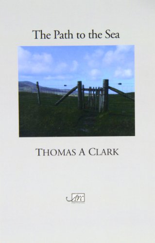 Thomas A. Clark-PATH TO THE SEA.
