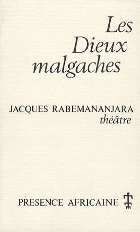 Jacques Rabemananjara-dieux malgaches