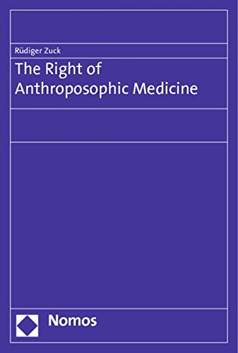 The right of anthroposophic medicine - Rüdiger Zuck