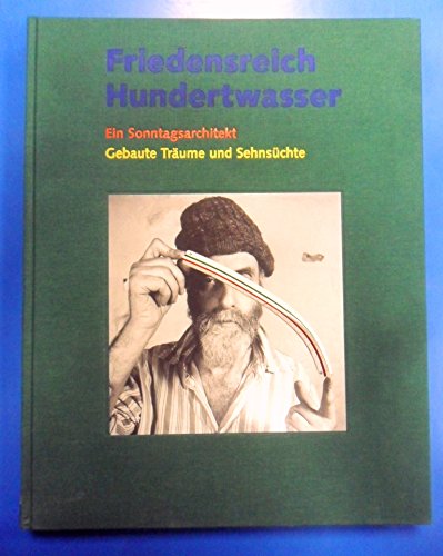Hundertwasser-Friedensreich Hundertwasser