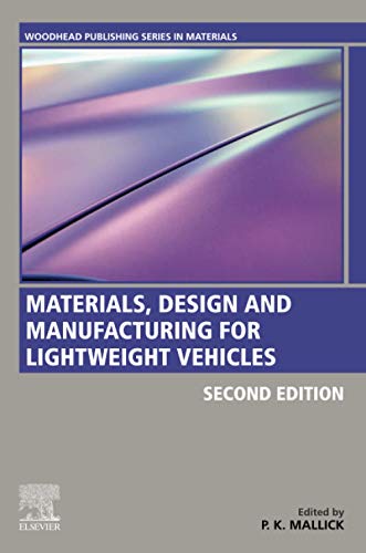 P. K. Mallick-Materials, Design and Manufacturing for Lightweight Vehicles