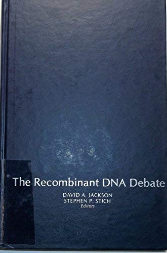 Recombinant DNA debate - David A.  Jackson
