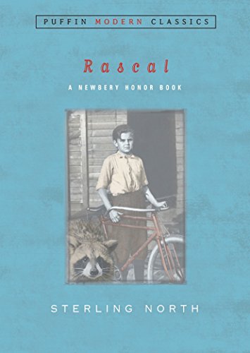 Sterling North-Rascal (PMC) (Puffin Modern Classics)