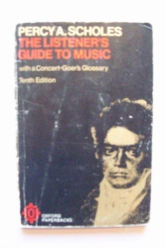 Percy A. Scholes-Listener's Guide to Music