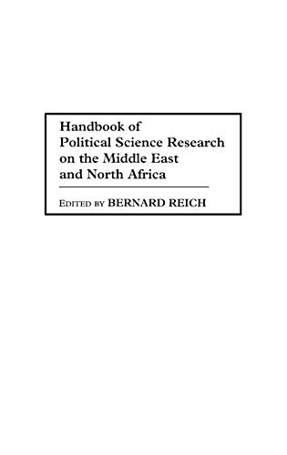 Bernard Reich-Handbook of political science research on the Middle East and North Africa