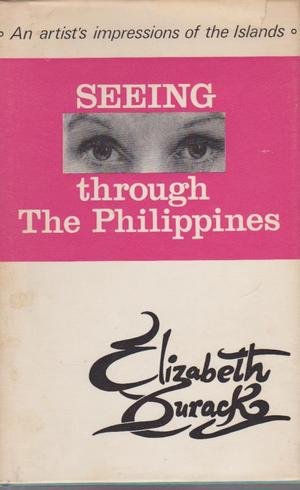 Seeing through the Philippines. - Elizabeth Durack