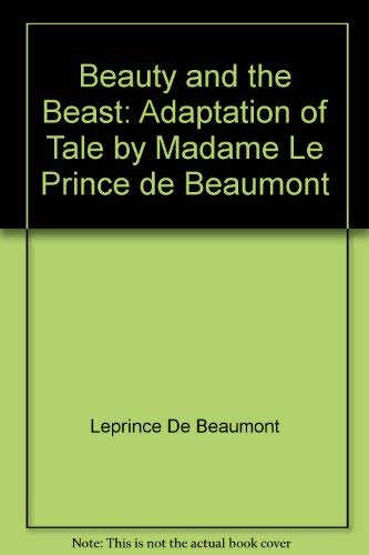 Jeanne-Marie Leprince de Beaumont-Beauty and the Beast
