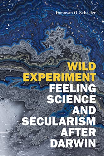 Donovan O. Schaefer-Wild Experiment
