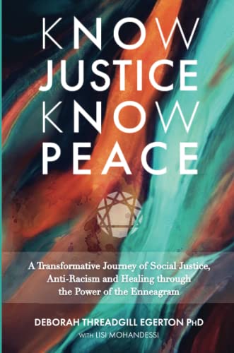 Know Justice, Know Peace - Deborah Threadgill Egerton