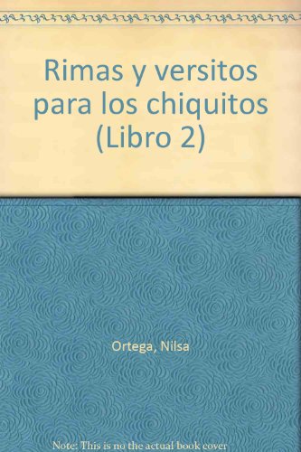 Nilsa Ortega-Rimas y versitos para los chiquitos (Libro 2)