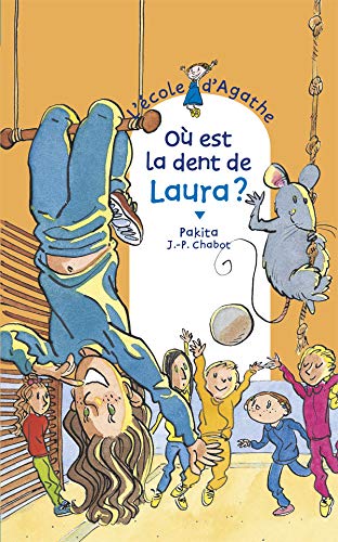 Pakita; illus. by Jean-Philippe Chabot.-Ou est la dent de laura?.