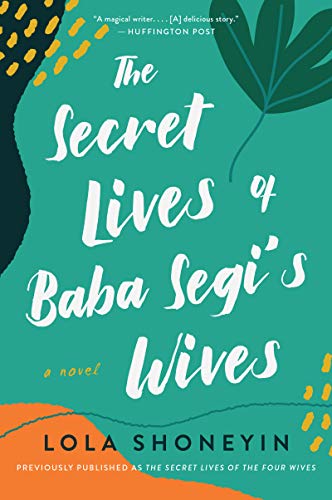 Lola Shoneyin-Secret Lives of the Four Wives