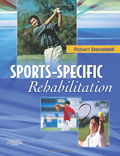 Sports-Specific Rehabilitation - Robert A. Donatelli