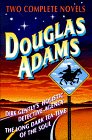 Two complete novels - Douglas Adams