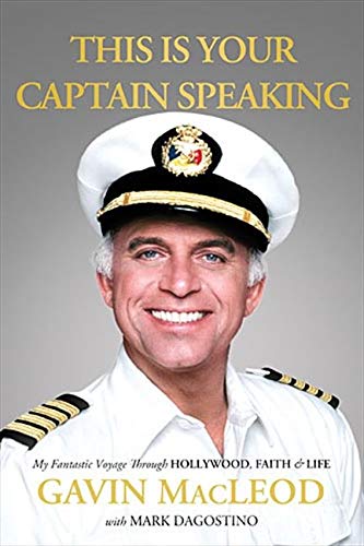 Gavin MacLeod-This Is Your Captain Speaking