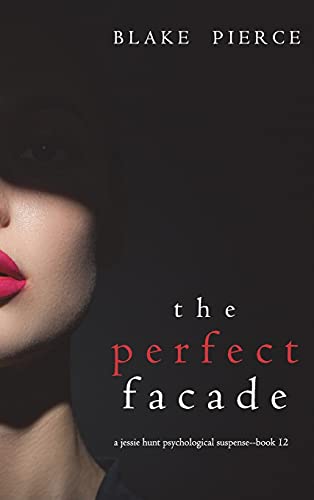Blake Pierce-The Perfect Facade