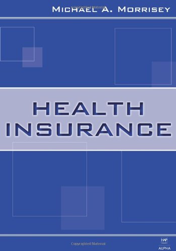 Michael A. Morrisey-Health Insurance