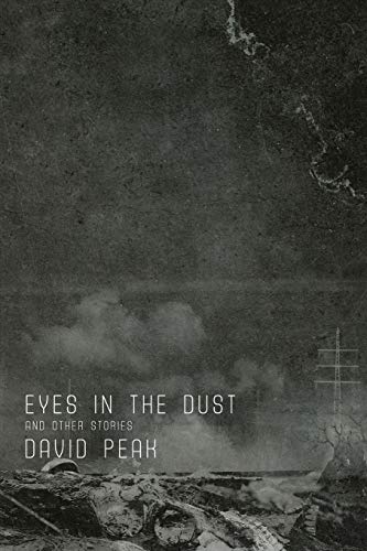 David Peak-Eyes in the Dust and Other Stories