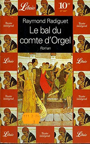 Le Bal Du Compte D'Orgel (World Classics (Paperback)) - Raymond Radiguet