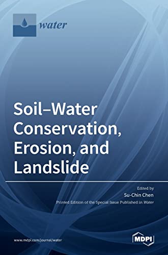 Su-Chin Chen-Soil-Water Conservation, Erosion, and Landslide