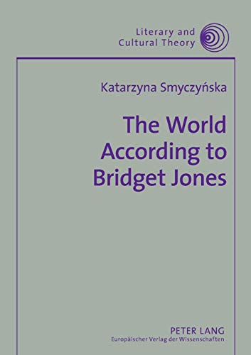 The World According to Bridget Jones - Katarzyna Smyczynska