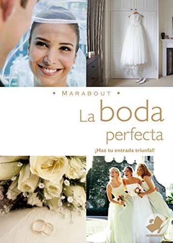 LA BODA PERFECTA - Editors Of Larousse/Marabout