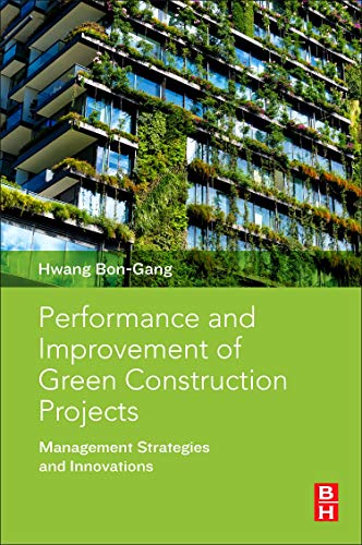 Hwang Bon-Gang-Performance and Improvement of Green Construction Projects