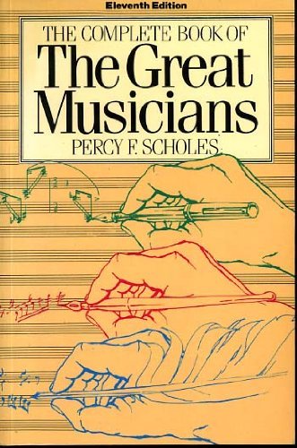 Percy A. Scholes-The Complete Book of Great Musicians