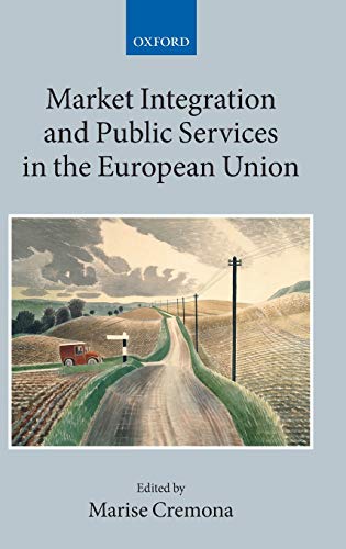 Marise Cremona-Market integration and public services in the European Union