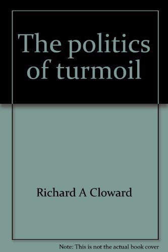 Richard A. Cloward-politics of turmoil