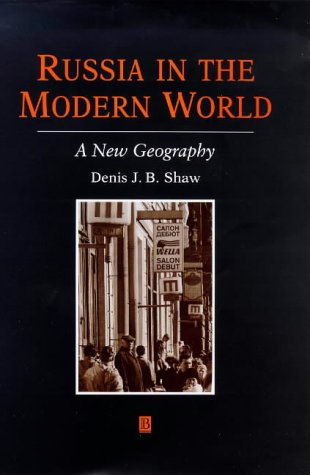 Russia in the modern world - Denis J. B. Shaw