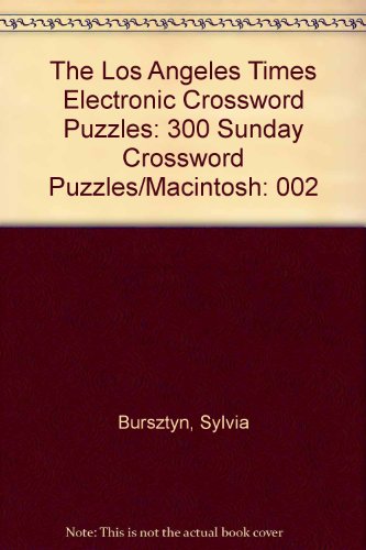 Sylvia Bursztyn-Los Angeles Times Electronic Crossword Puzzles V 1 & 2 Mac Version Net-priced