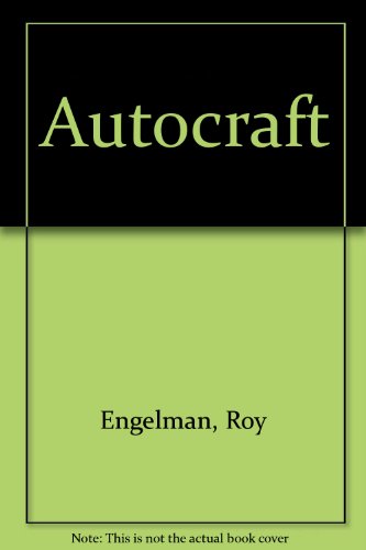 Roy Albert Engelman-Engelman's Autocraft.