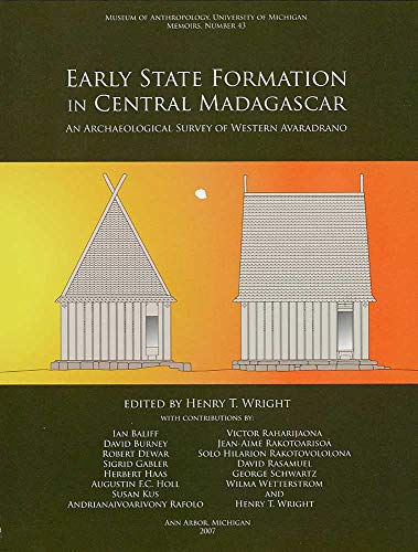 Early state formation in central Madagascar - Henry T. Wright